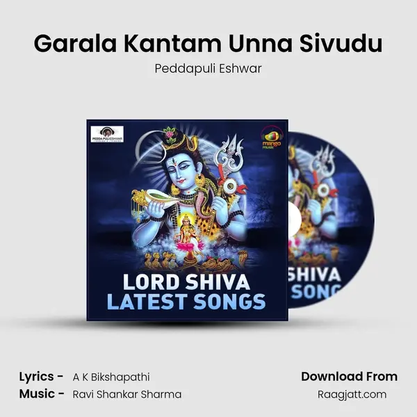 Garala Kantam Unna Sivudu - Peddapuli Eshwar mp3 song