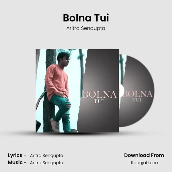 Bolna Tui - Aritra Sengupta album cover 