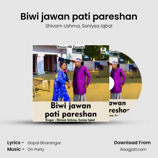 Biwi jawan pati pareshan - Shivam Ushma album cover 