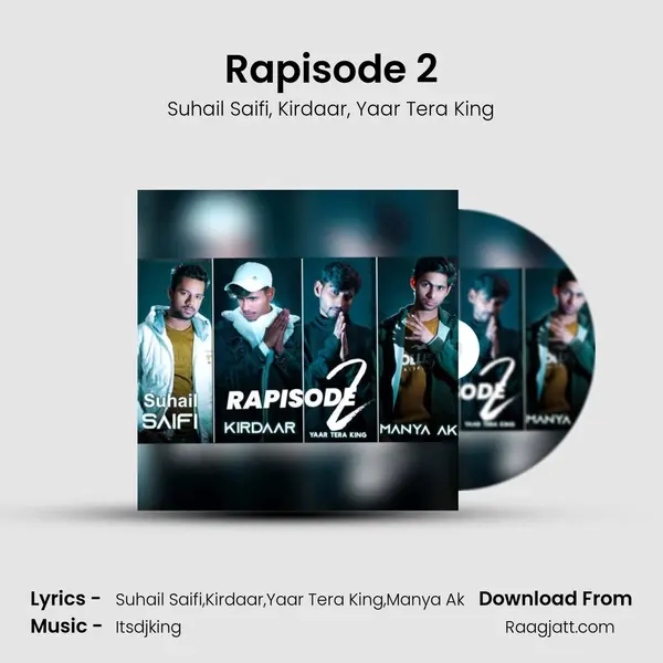 Rapisode 2 mp3 song