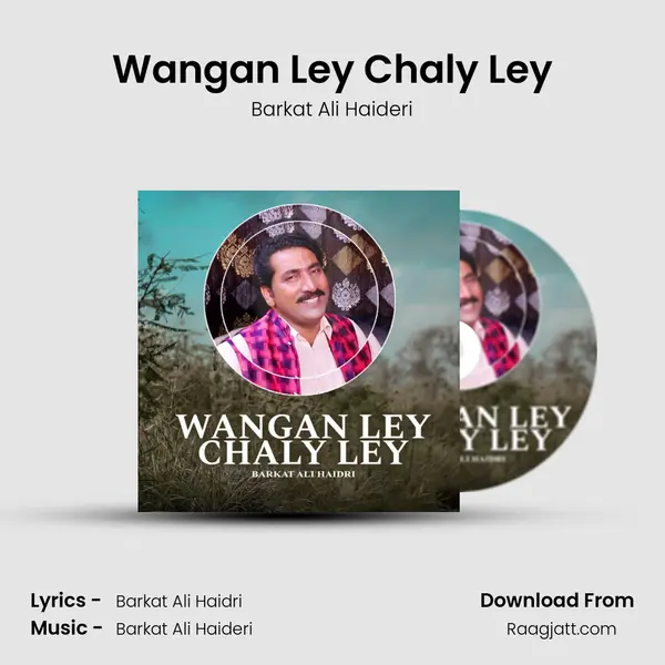 Wangan Ley Chaly Ley mp3 song