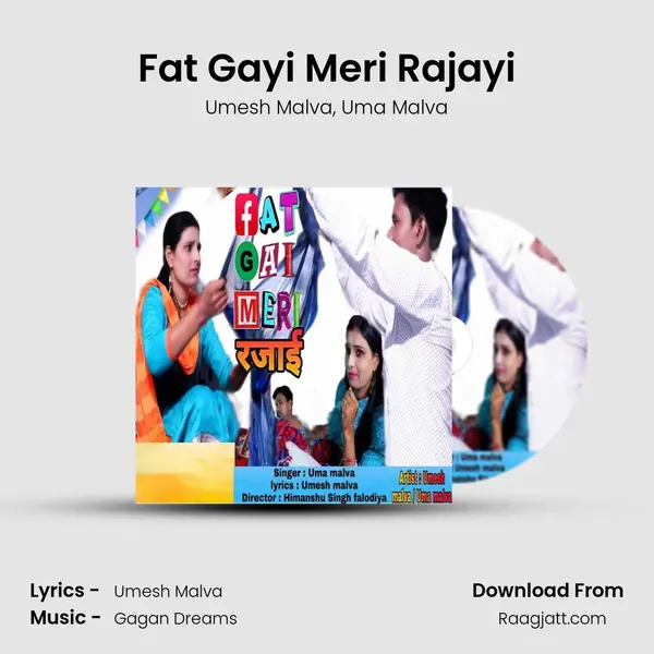 Fat Gayi Meri Rajayi mp3 song