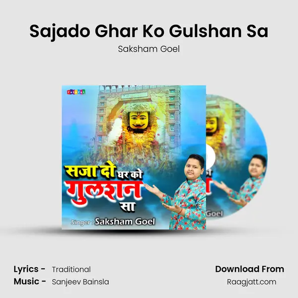 Sajado Ghar Ko Gulshan Sa - Saksham Goel album cover 