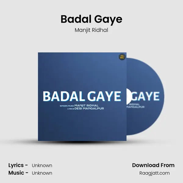 Badal Gaye - Manjit Ridhal album cover 