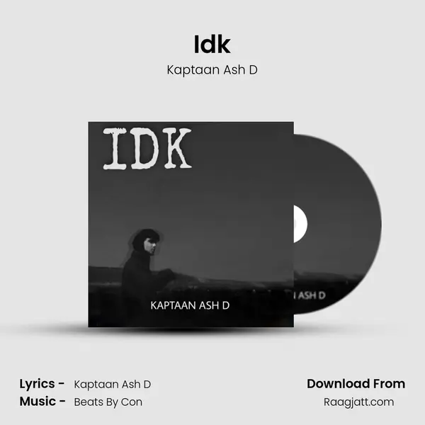 Idk - Kaptaan Ash D album cover 