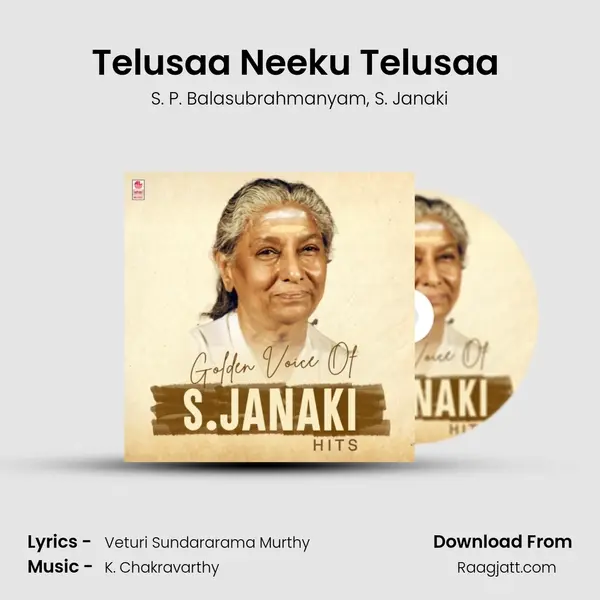 Telusaa Neeku Telusaa (From 