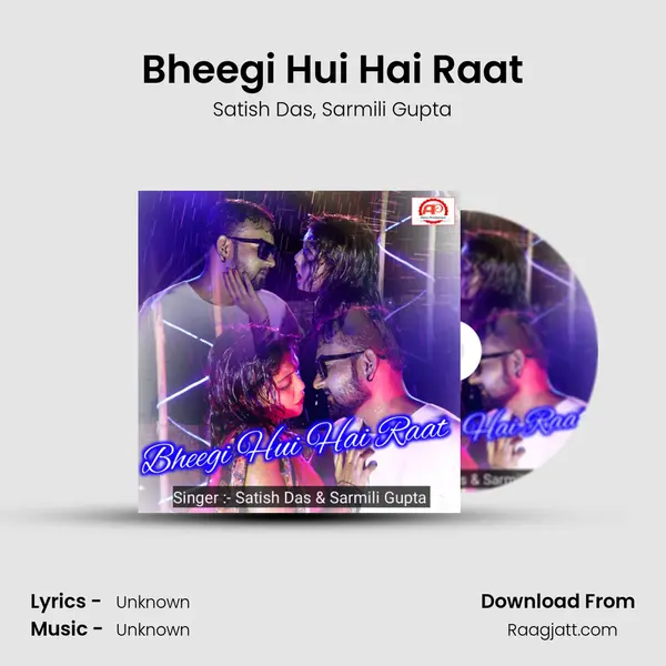 Bheegi Hui Hai Raat - Satish Das album cover 