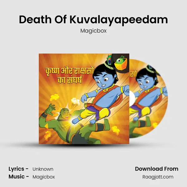 Death Of Kuvalayapeedam - Magicbox album cover 