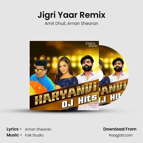 Jigri Yaar Remix mp3 song