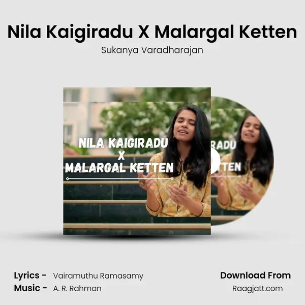 Nila Kaigiradu X Malargal Ketten mp3 song