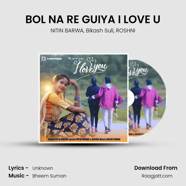 BOL NA RE GUIYA I LOVE U - NITIN BARWA album cover 