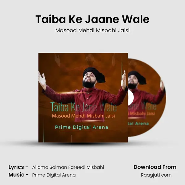 Taiba Ke Jaane Wale mp3 song