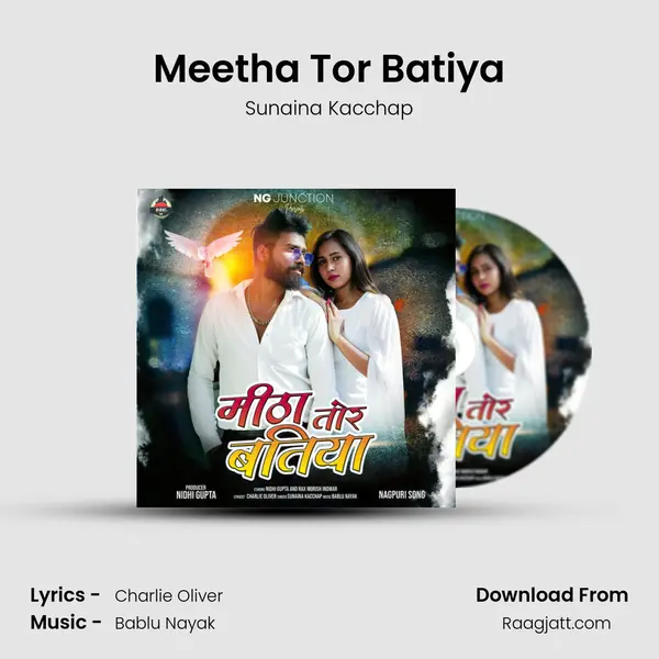 Meetha Tor Batiya - Sunaina Kacchap album cover 