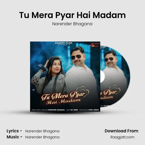 Tu Mera Pyar Hai Madam - Narender Bhagana album cover 