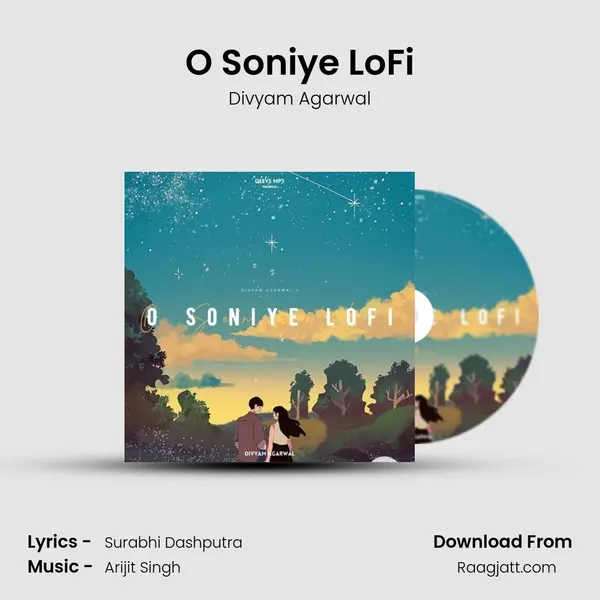 O Soniye LoFi - Divyam Agarwal album cover 