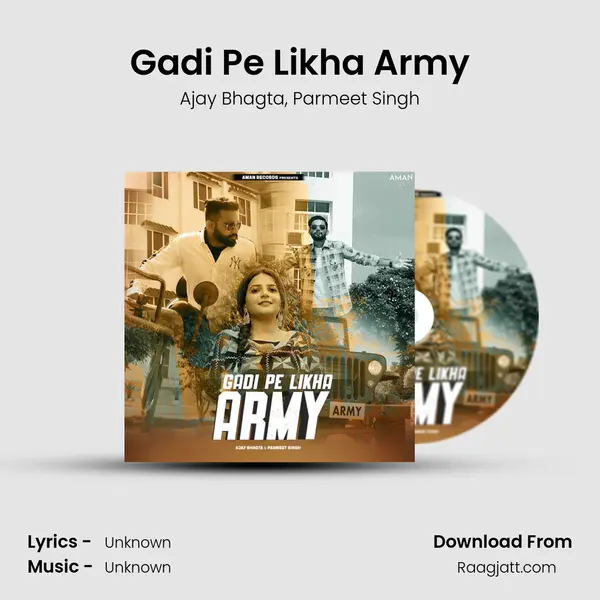 Gadi Pe Likha Army - Ajay Bhagta album cover 