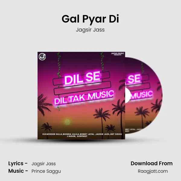 Gal Pyar Di mp3 song