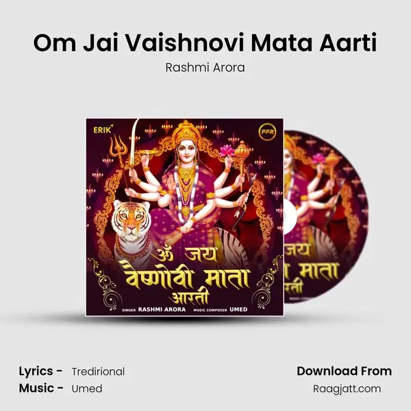 Om Jai Vaishnovi Mata Aarti mp3 song