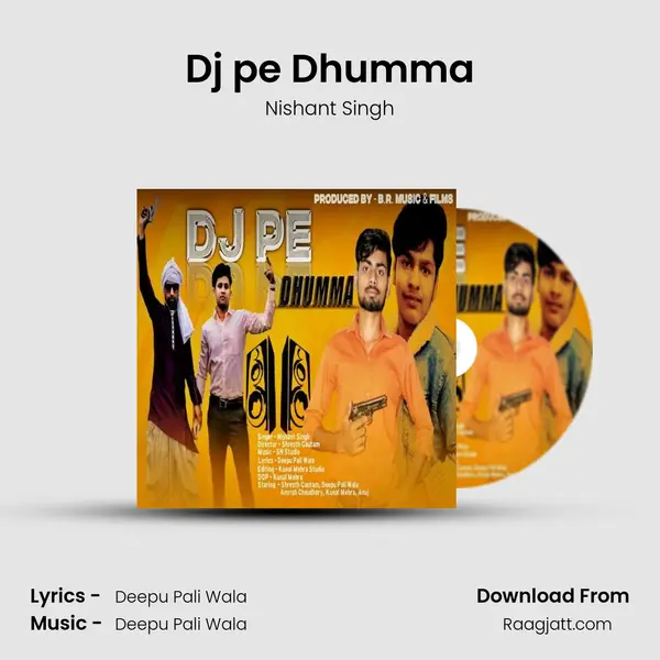 Dj pe Dhumma - Nishant Singh album cover 