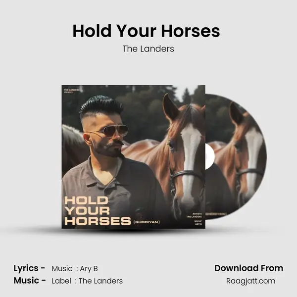 Hold Your Horses (Ghodiyan) - The Landers album cover 