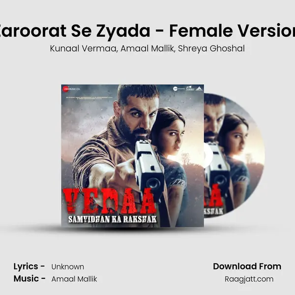 Zaroorat Se Zyada - Female Version - Kunaal Vermaa album cover 