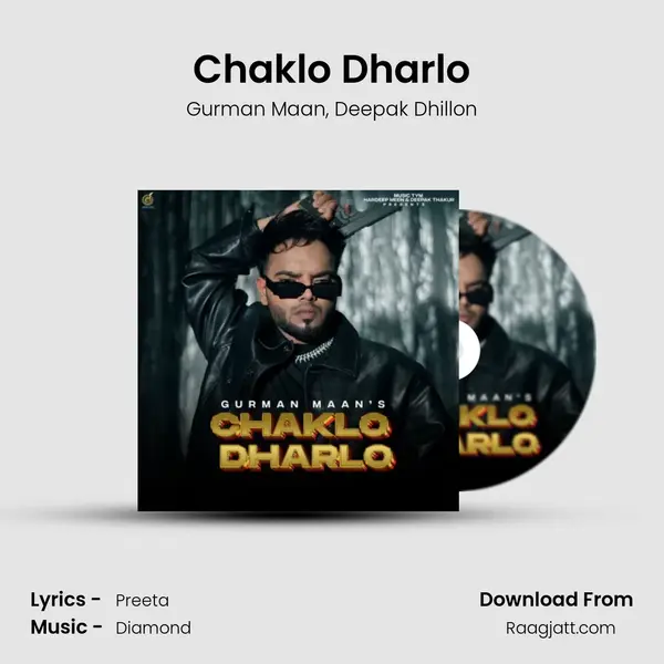 Chaklo Dharlo mp3 song