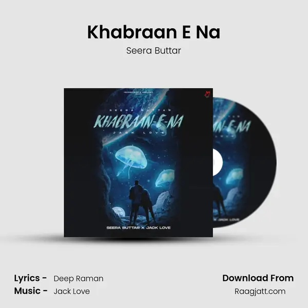 Khabraan E Na - Seera Buttar album cover 