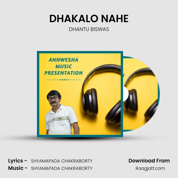 DHAKALO NAHE - DHANTU BISWAS album cover 