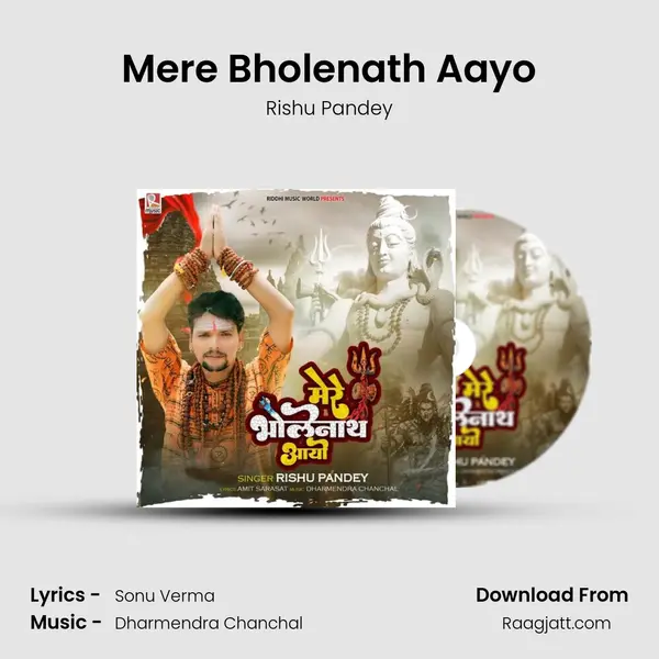 Mere Bholenath Aayo - Rishu Pandey album cover 