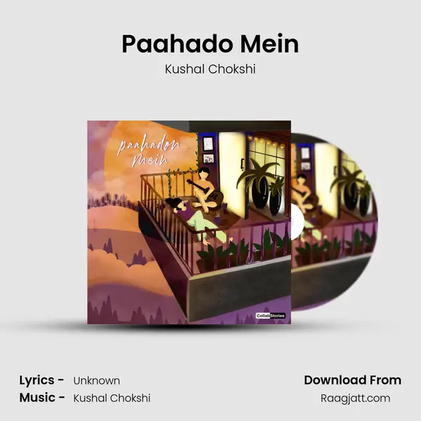 Paahado Mein - Kushal Chokshi album cover 