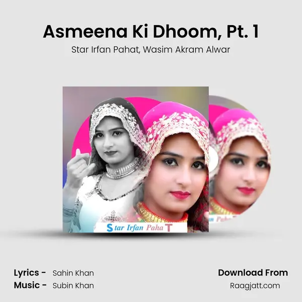 Asmeena Ki Dhoom, Pt. 1 - Star Irfan Pahat album cover 