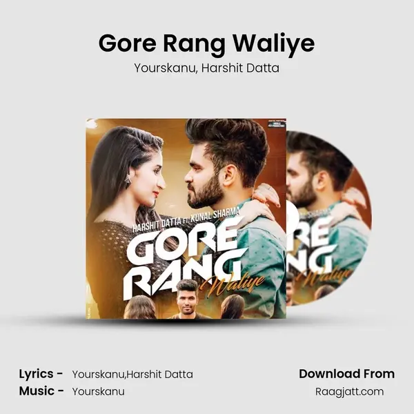 Gore Rang Waliye - Yourskanu album cover 