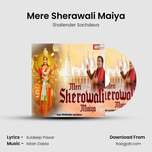 Mere Sherawali Maiya mp3 song