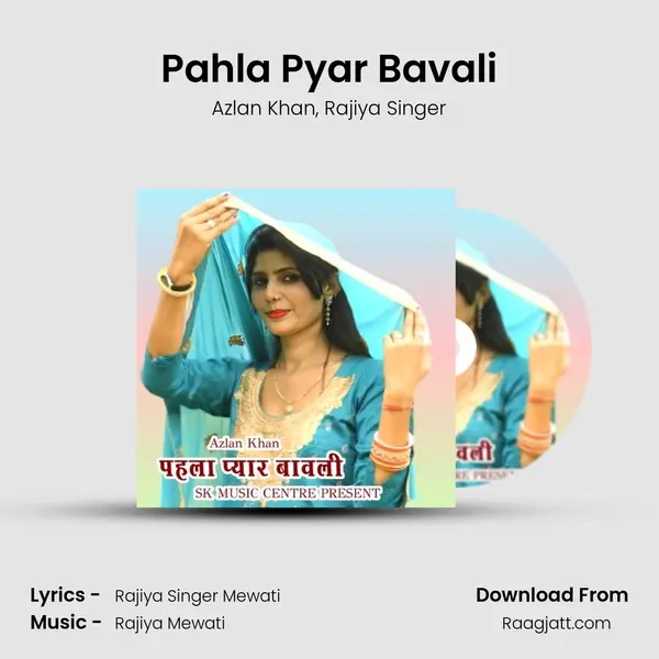 Pahla Pyar Bavali - Azlan Khan album cover 