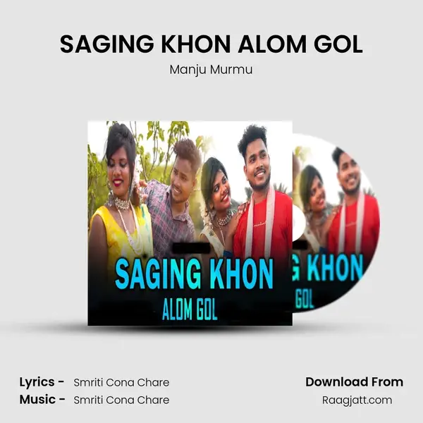 SAGING KHON ALOM GOL mp3 song