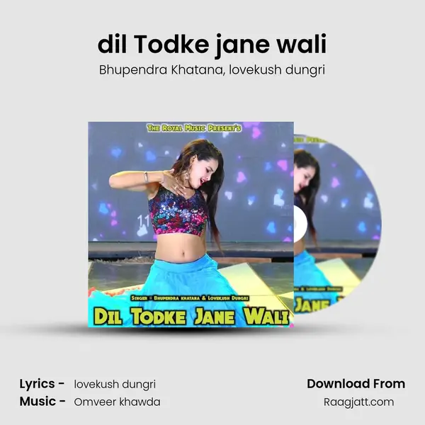 dil Todke jane wali mp3 song