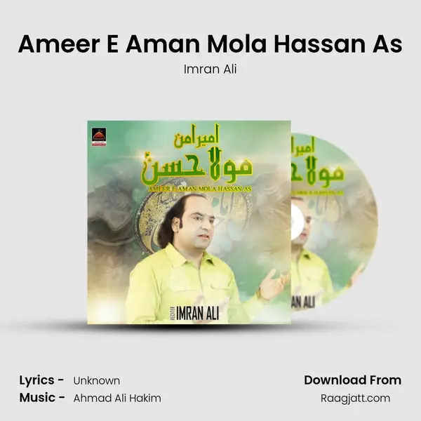 Ameer E Aman Mola Hassan As - Imran Ali album cover 