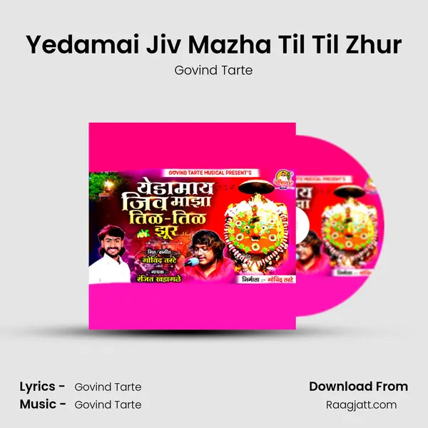 Yedamai Jiv Mazha Til Til Zhur mp3 song