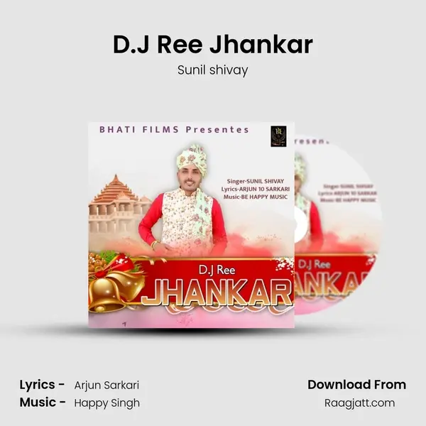 D.J Ree Jhankar - Sunil shivay album cover 