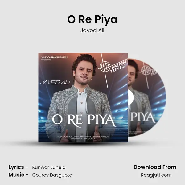 O Re Piya - Javed Ali album cover 