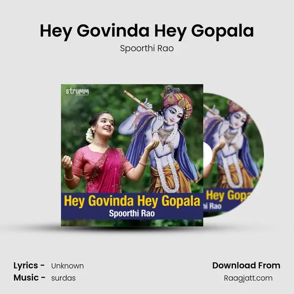 Hey Govinda Hey Gopala - Spoorthi Rao mp3 song