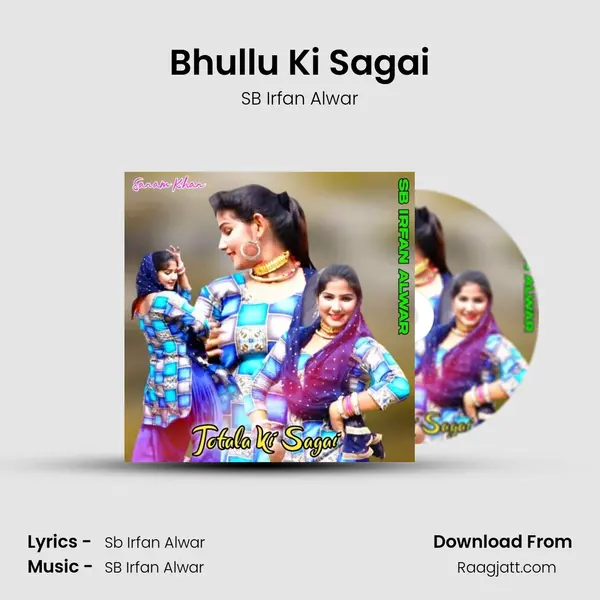 Bhullu Ki Sagai - SB Irfan Alwar album cover 