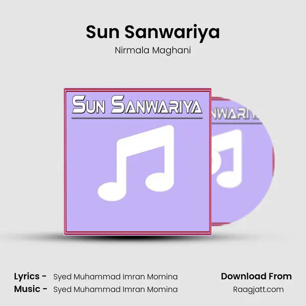 Sun Sanwariya - Nirmala Maghani mp3 song