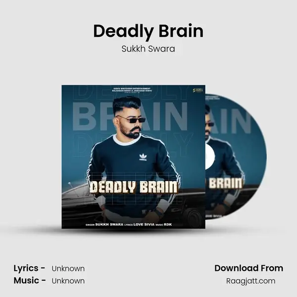 Deadly Brain mp3 song