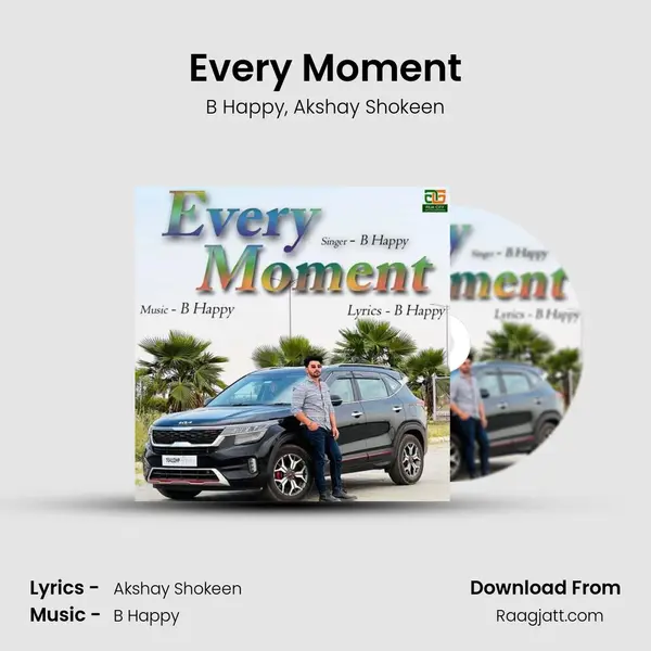 Every Moment - B Happy album cover 