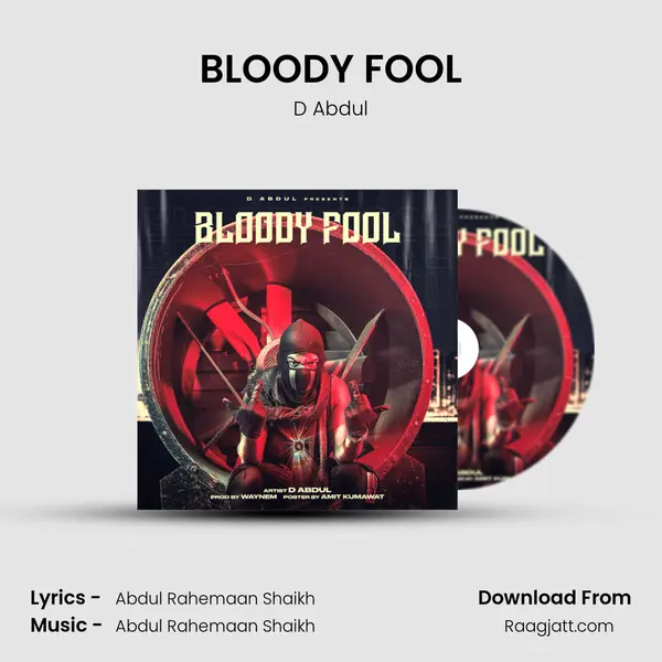 BLOODY FOOL - D Abdul album cover 