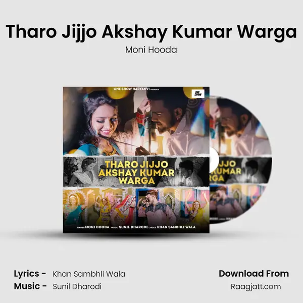 Tharo Jijjo Akshay Kumar Warga - Moni Hooda album cover 