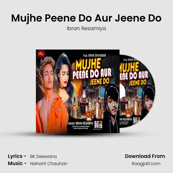 Mujhe Peene Do Aur Jeene Do - Ibran Resamiya album cover 