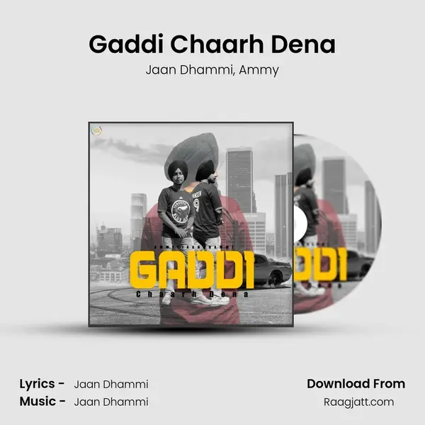 Gaddi Chaarh Dena - Jaan Dhammi album cover 