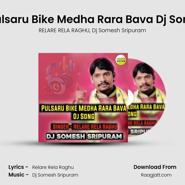 Pulsaru Bike Medha Rara Bava Dj Song - RELARE RELA RAGHU album cover 